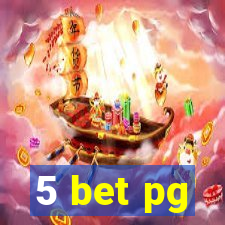 5 bet pg
